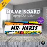 QT009 - PERSONALISED NAME BOARDS (SUPER TEACHER)