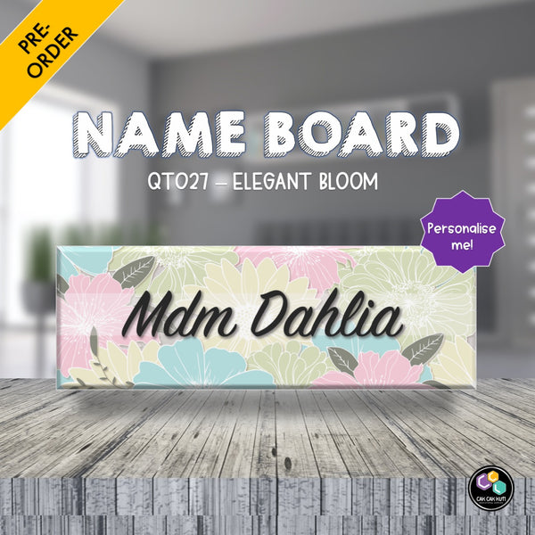 QT027 - PERSONALISED NAME BOARDS (ELEGANT BLOOM)