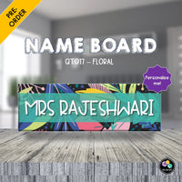 QT017 - PERSONALISED NAME BOARDS (FLORAL)